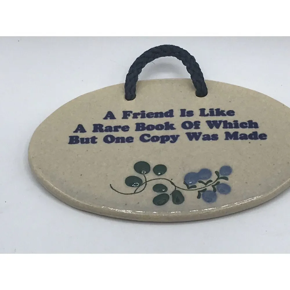 Mountain Meadows Pottery A Friend is like an old book‎ Plaque Made in USA